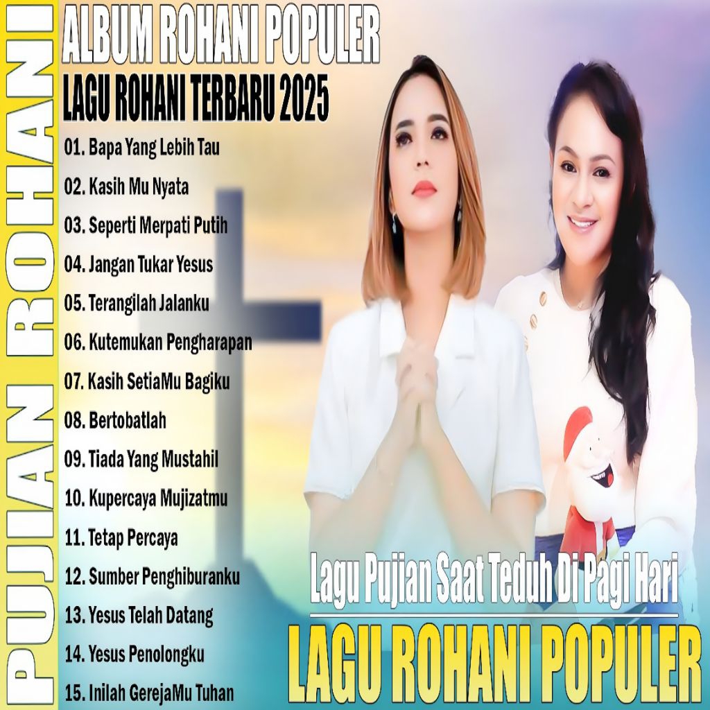 KASET LAGU FULL ALBUM ROHANI POPULER 2025 - KASET LAGU PUJIAN SAAT TEDUH DI PAGI HARI - KASET CD MP3