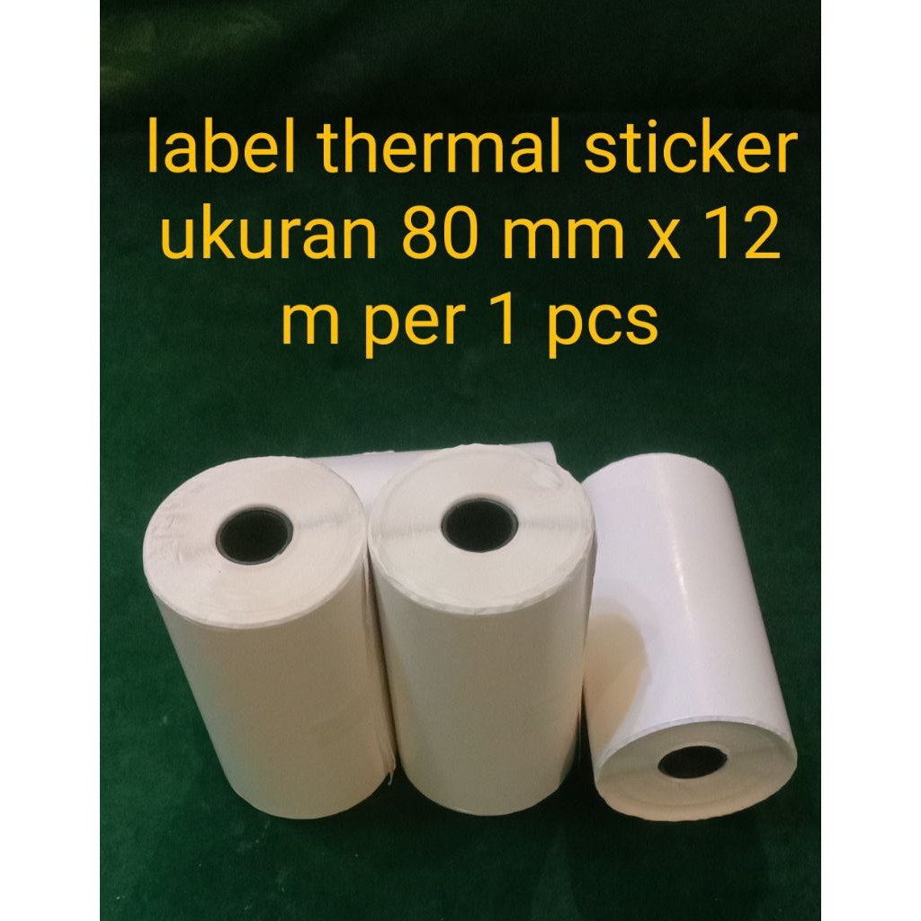 

label thermal sticker ukuran 80 mm x 12 m per 1 pcs