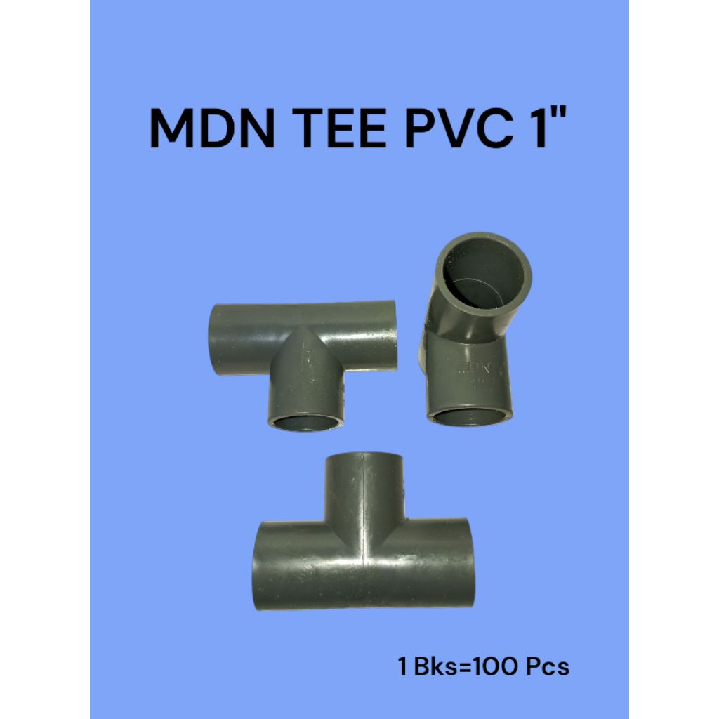 MDN TEE PVC 1"