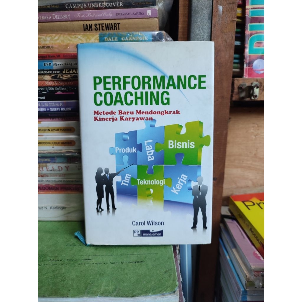 Performance Coaching. metode baru mendongkrak kinerja karyawan. oleh Carol. bekas