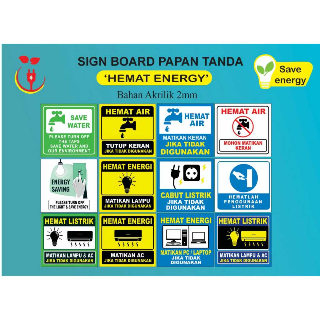 

SIGN BOARD AKRILIK / STIKER TANDA HEMAT ENERGI / HEMAT LISTRIK / HEMAT AIR / MATIKAN KERAN / MATIKAN LAMPU / MATIKAN LISTRIK /