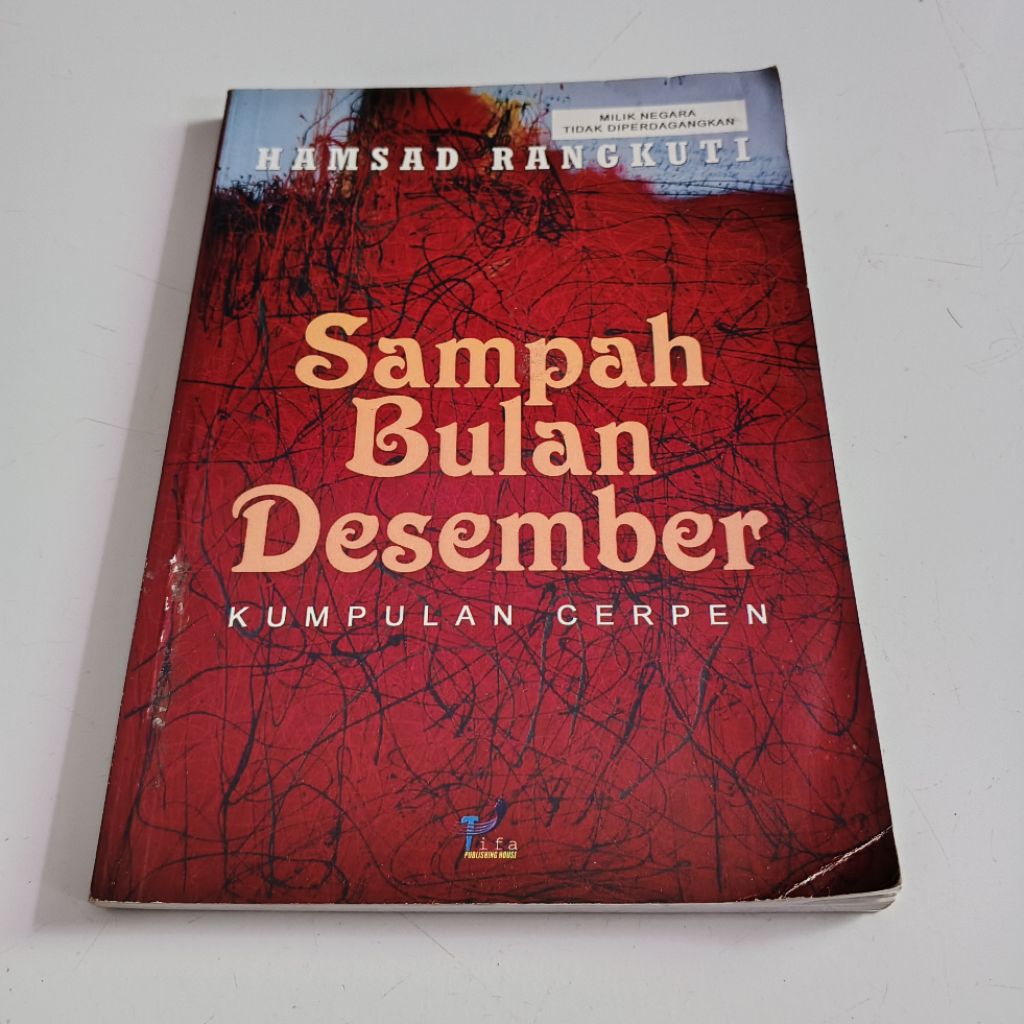 Sampah Bulan Desember - HAMSAD RANGKUTI