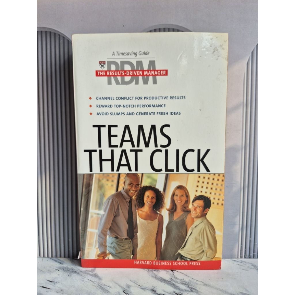 Buku Import Teams That Click - The Results Driven Manager by Harvard Business Second Original