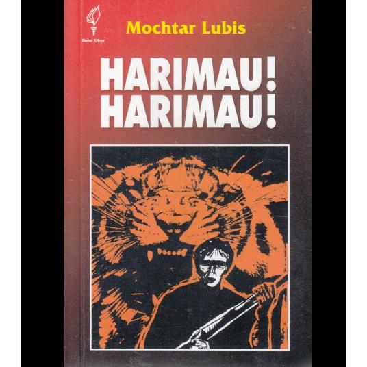 Harimau Harimau - Mochtar Lubis