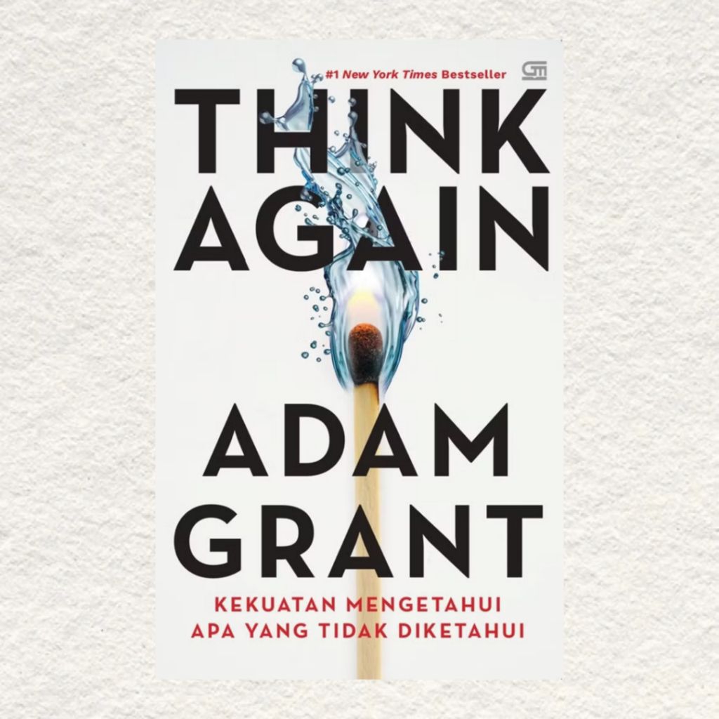 THINK AGAIN ADAM GRANT