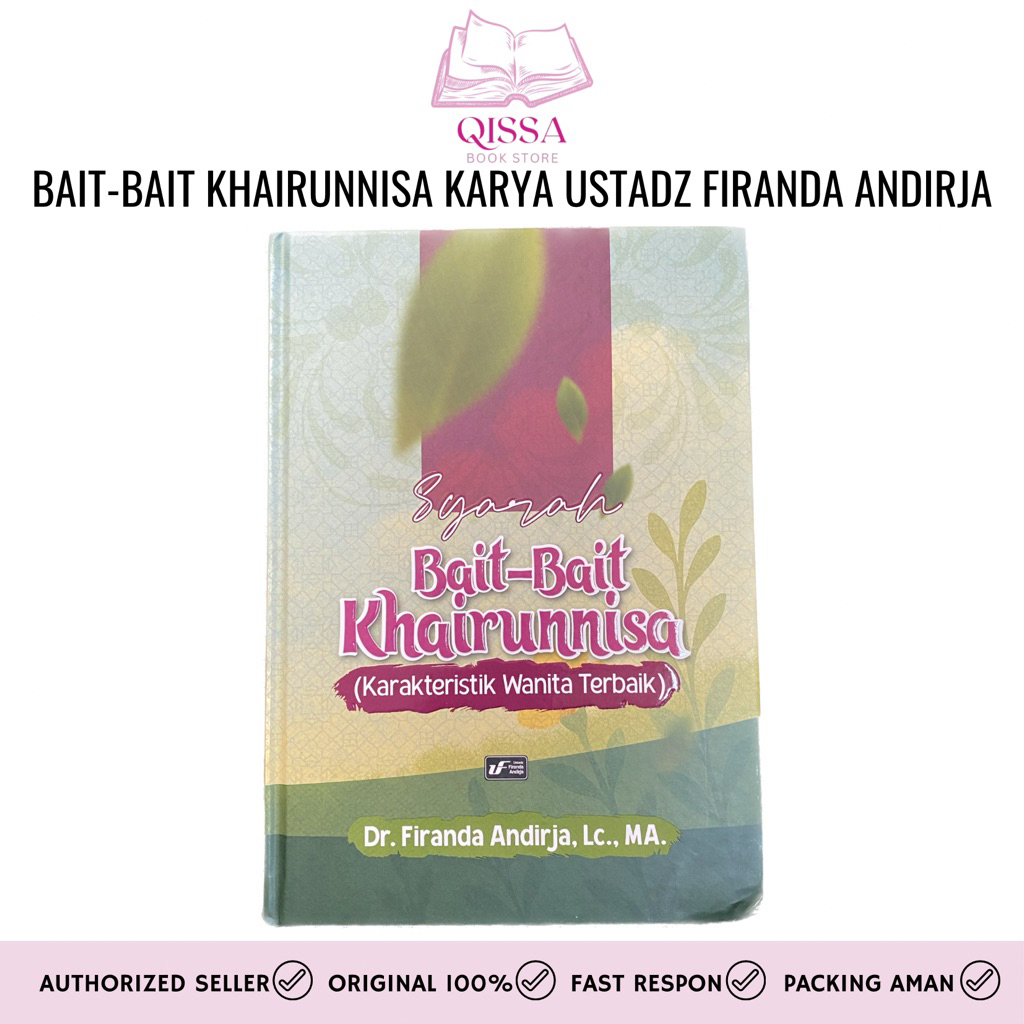 [ READY STOCK ] Buku Bait-Bait Khairunnisa Karya Terbaru Ustadz Dr. Firanda Andirja, M.A | Bait-Bait