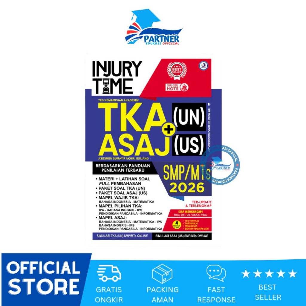 Buku TKA SMP 2025/2026 : Injury Time TKA (UN) + ASAJ (US) SMP/MTs 2025/2026