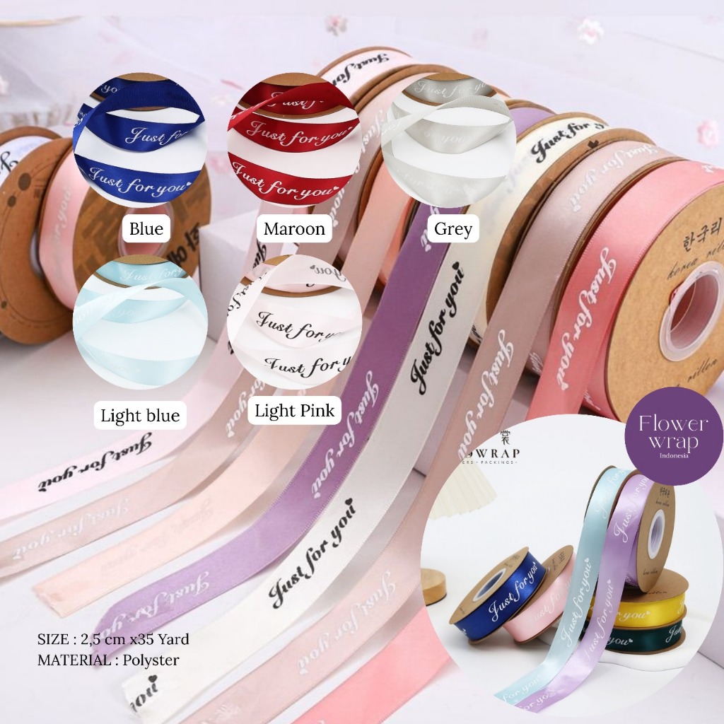 

Pita Satin Korea Just For You 2.5cm Bunga Kado Mix Buket Bunga