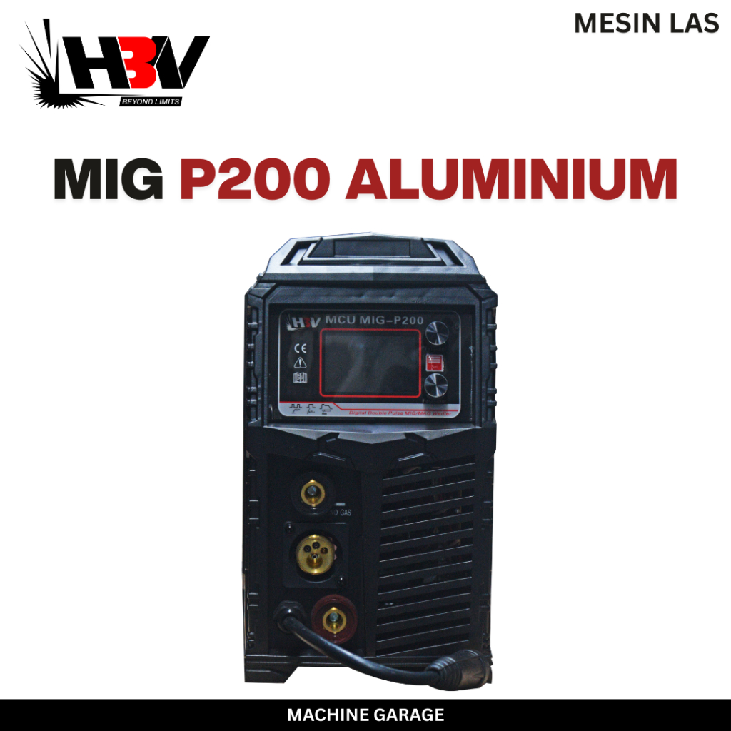 Mesin Las MIG P200 HBV MIG ALUMINIUM