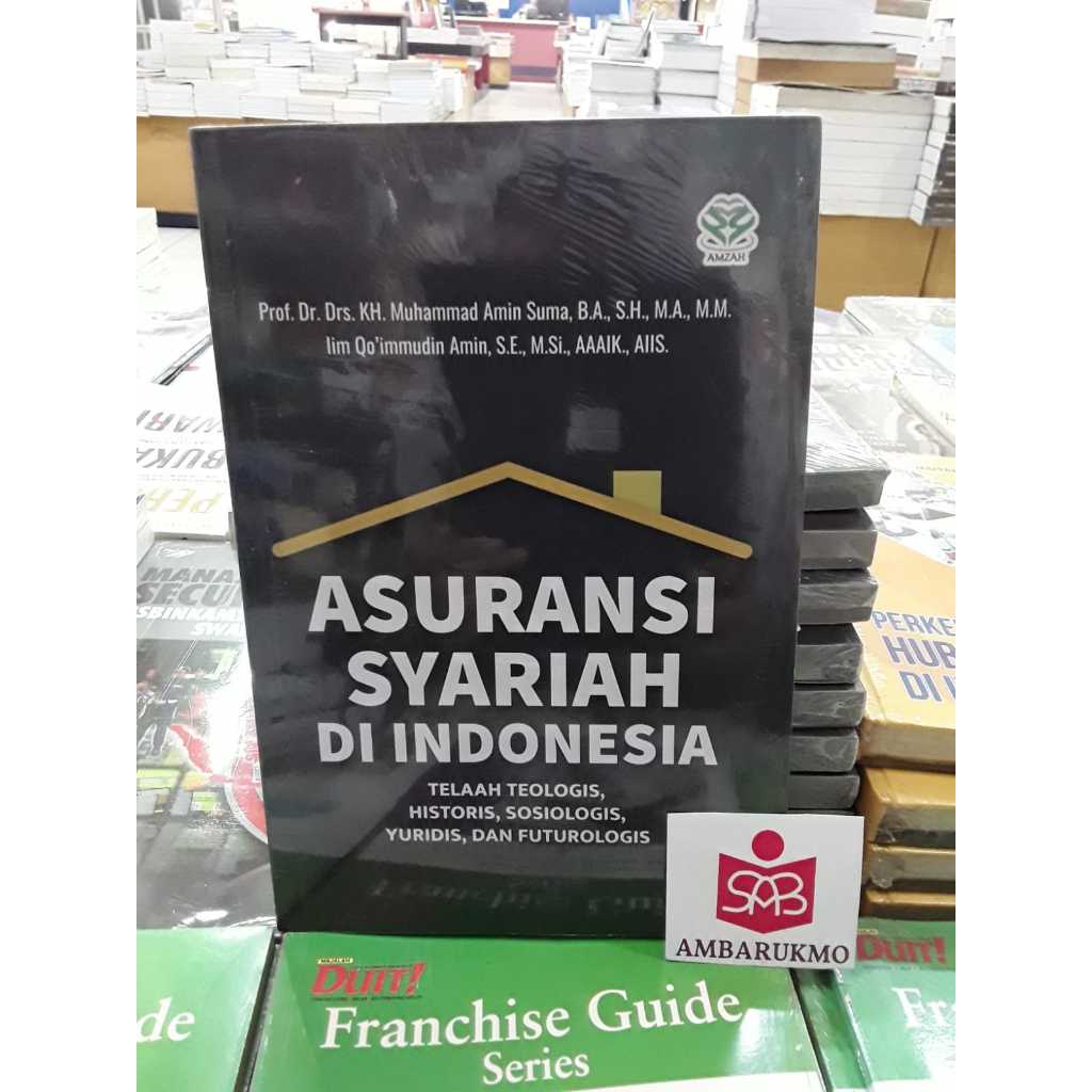 Asuransi Syariah Di Indonesia - Muhammad Amin Suma