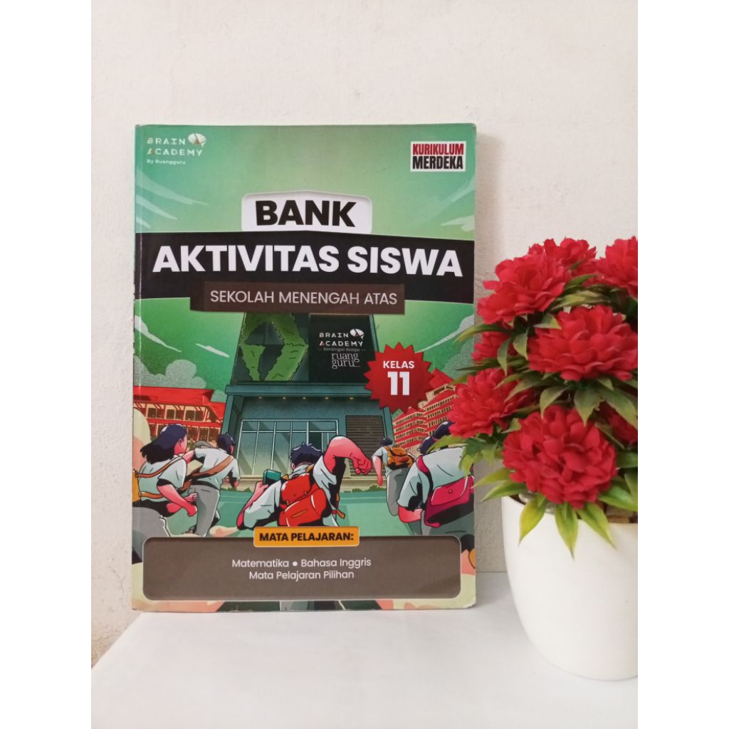ORIGINAL BUKU - BANK AKTIVITAS SISWA SMA KELAS 11 KURIKULUM MERDEKA