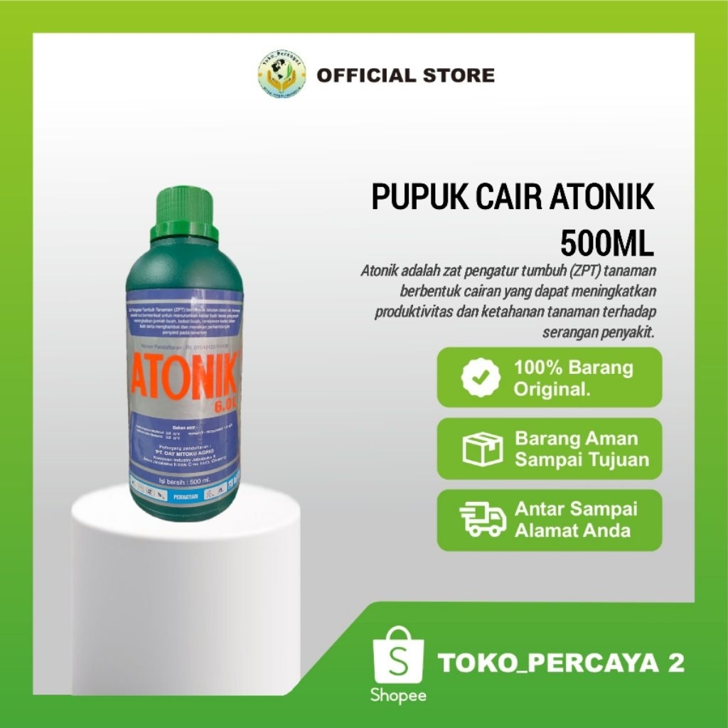 ZAT PENGATUR TUMBUH TANAMAN ATONIK 6.0L 500ML ZAT PENGATUR TUMBUH