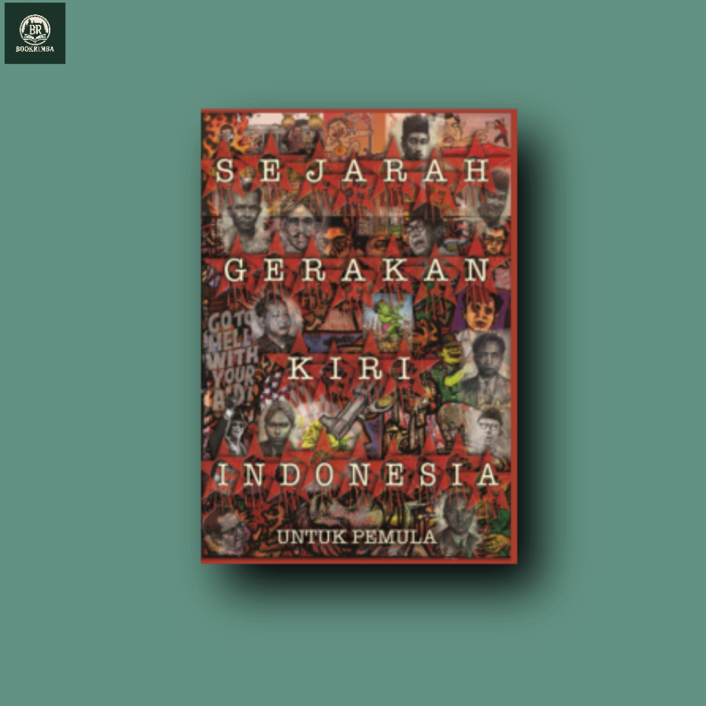 Sejarah Gerakan Kiri Indonesia untuk Pemula [HardCover]