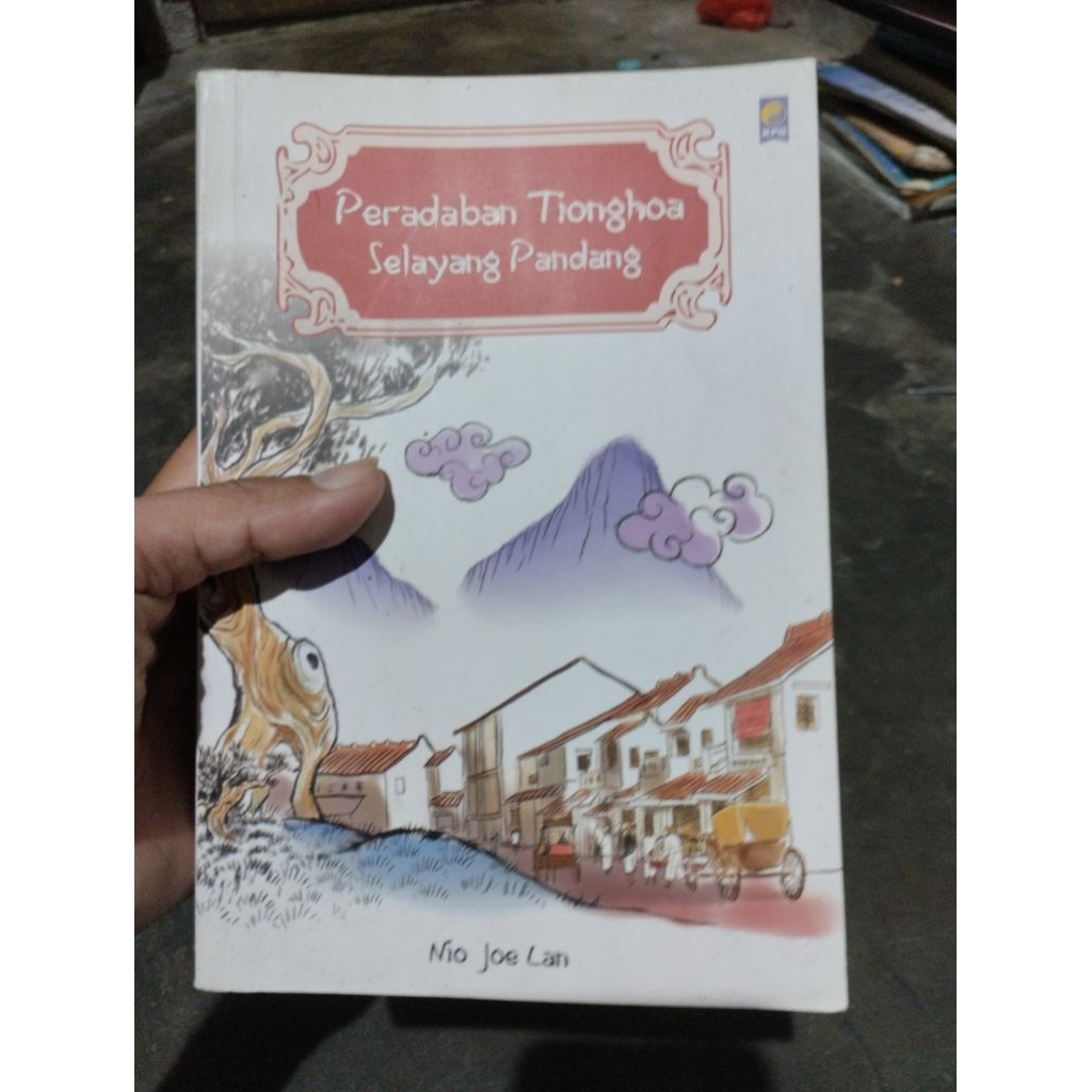 PERADABAN TIONGHOA SELAYANG PANDANG NIE JO LAN