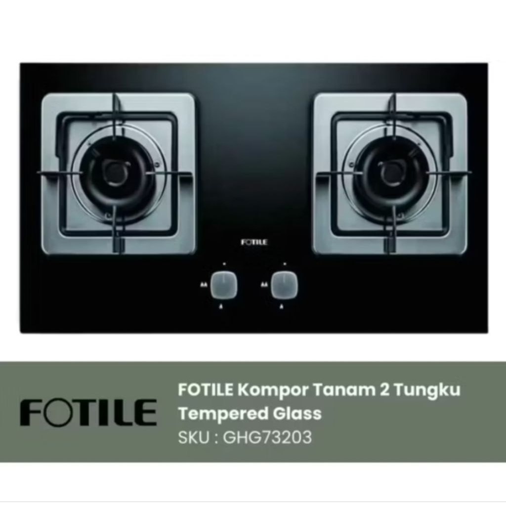 KOMPOR TANAM FOTILE GHG73203(BESTDEAL)