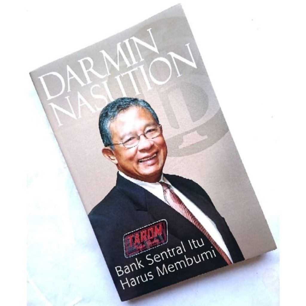 Bank Sentral Itu Harus Membumi : Darmin Nasution