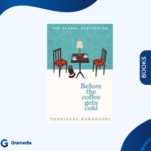 Gramedia Medan - BEFORE THE COFFEE GETS COLD