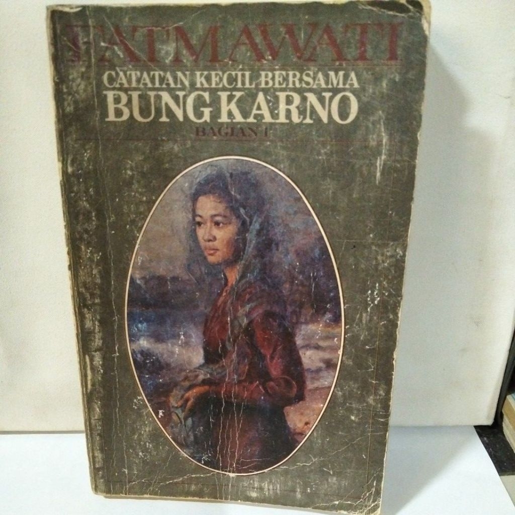 FATMAWATI CATATAN KECIL BERSAMA BUNG KARNO