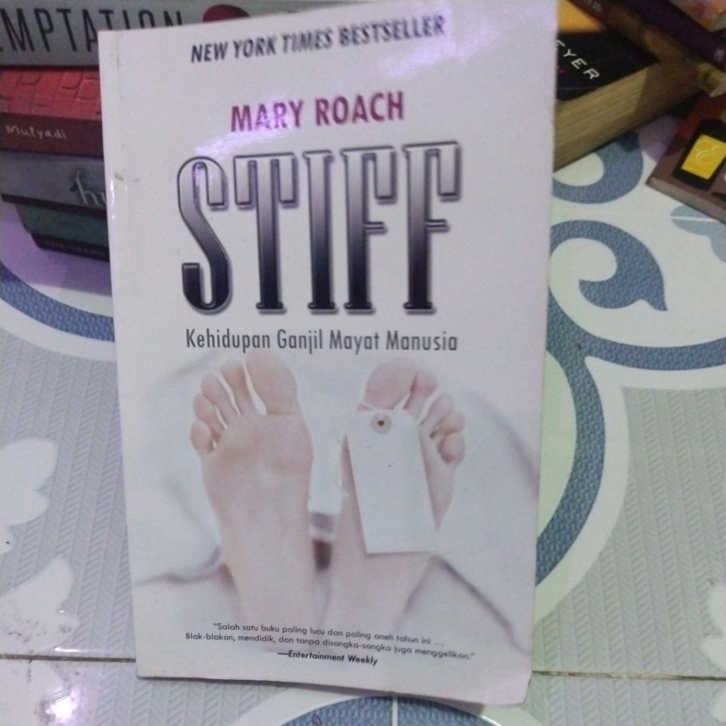 BUKU MARY ROACH STIFF( KEHIDUPAN GANJIL MAYAT MANUSIA( ORIGINAL)