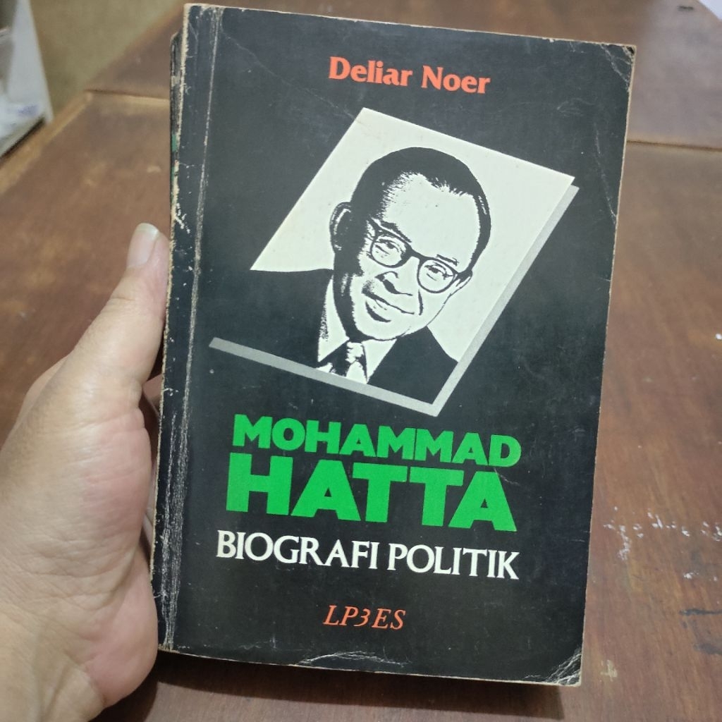 Buku Mohammad Hatta - Biografi Politik (Deliar Noer)