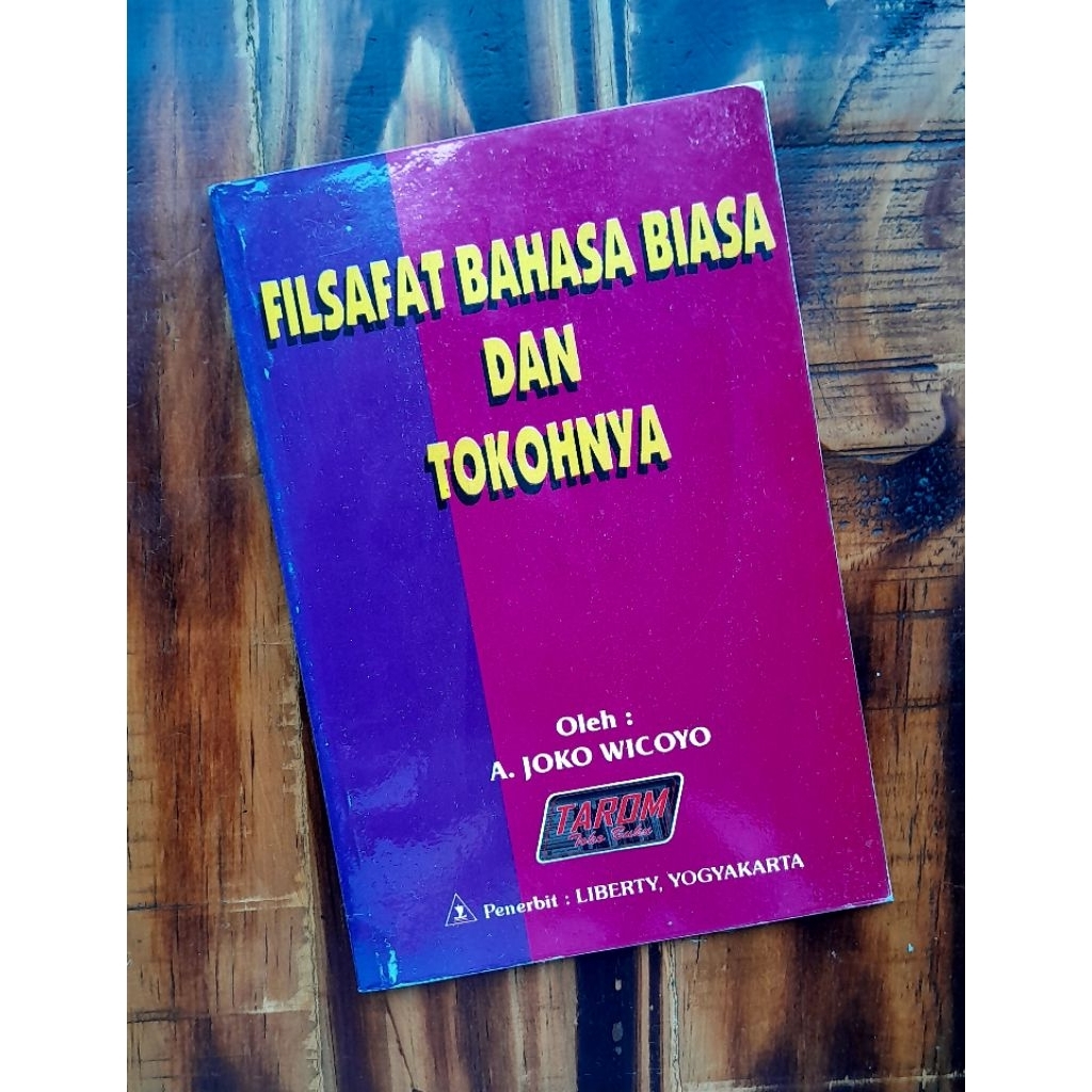 FILSAFAT BAHASA Biasa dan Tokohnya : A. Joko Wicoyo