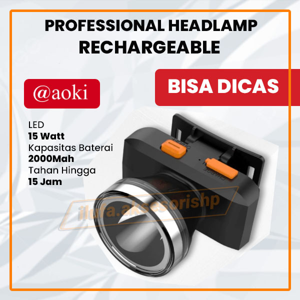 Aoki Lampu Senter Kepala Rechargeable / Head Lamp 15W AK-3678L Bisa Dicas Baterai 2000mAh Tahan Hing