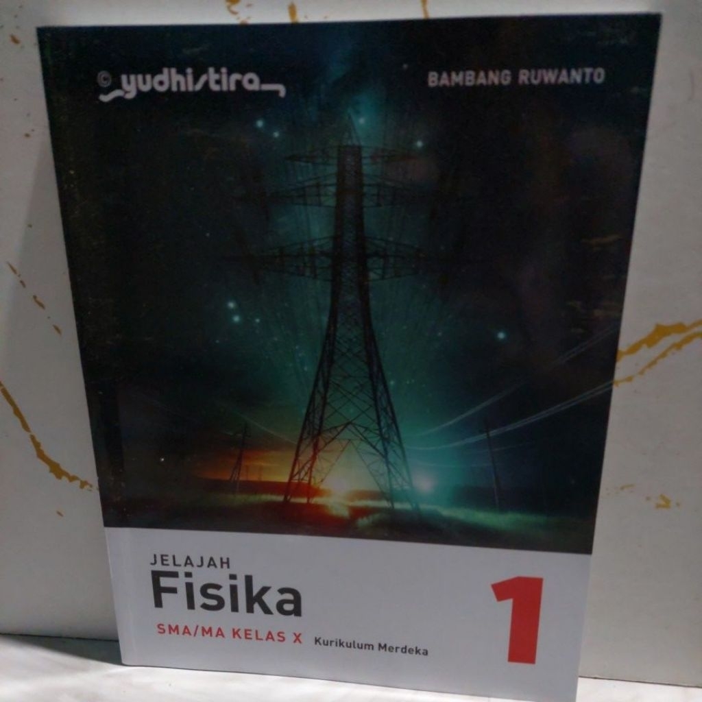 Jelajah Fisika Yudhistira SMA/MA Kelas 1,10,X