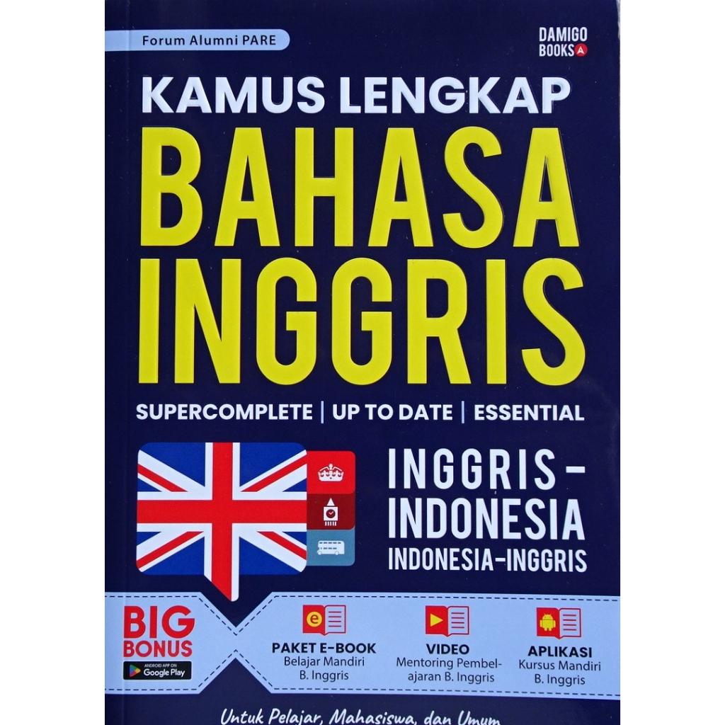 Kamus Lengkap Bahasa Inggris: Super Complete, Up-to-date, Essential (Forum Alumni Pare)