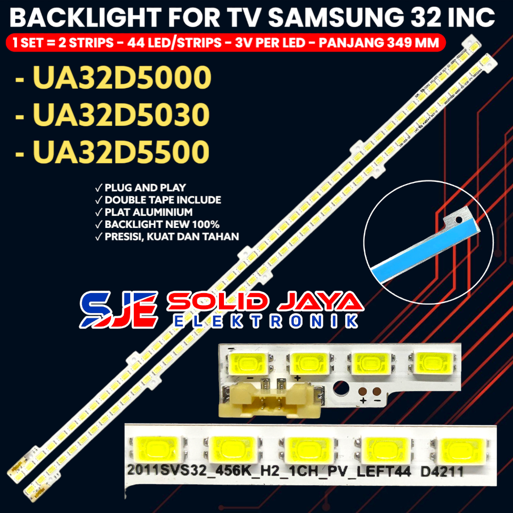 BACKLIGHT TV SAMSUNG 32 INCH UA32D5000 UA32D5500 UA32D5030 32D5000 32D5500 32D5030 LAMPU BL LED 32D