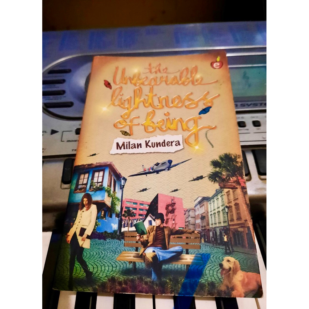 Milan Kundera - The Unbearable Lightbess of Being