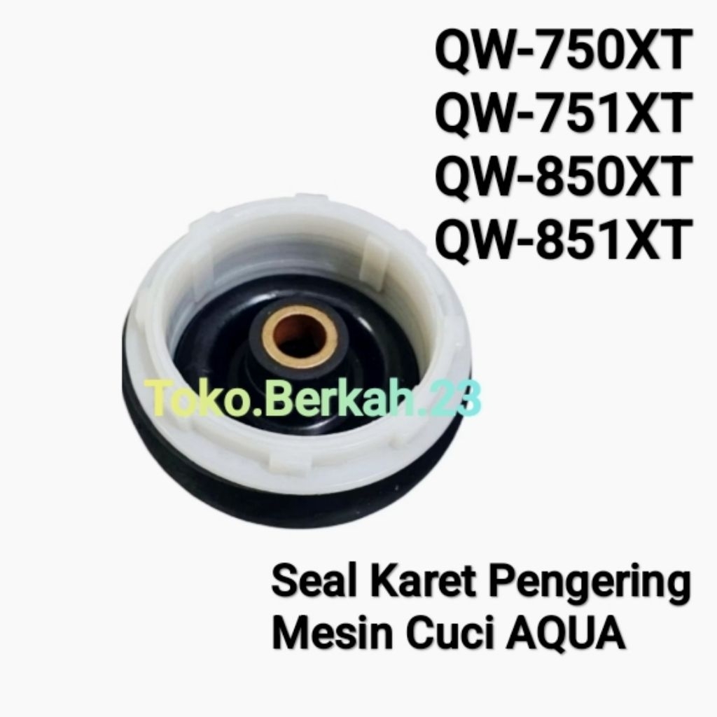 SEAL PENGERING AQUA QW 750XT 751XT 850XT 851XT Sil Karet Aqua Mesin Cuci 2 Tabung QW750XT QW751XT QW