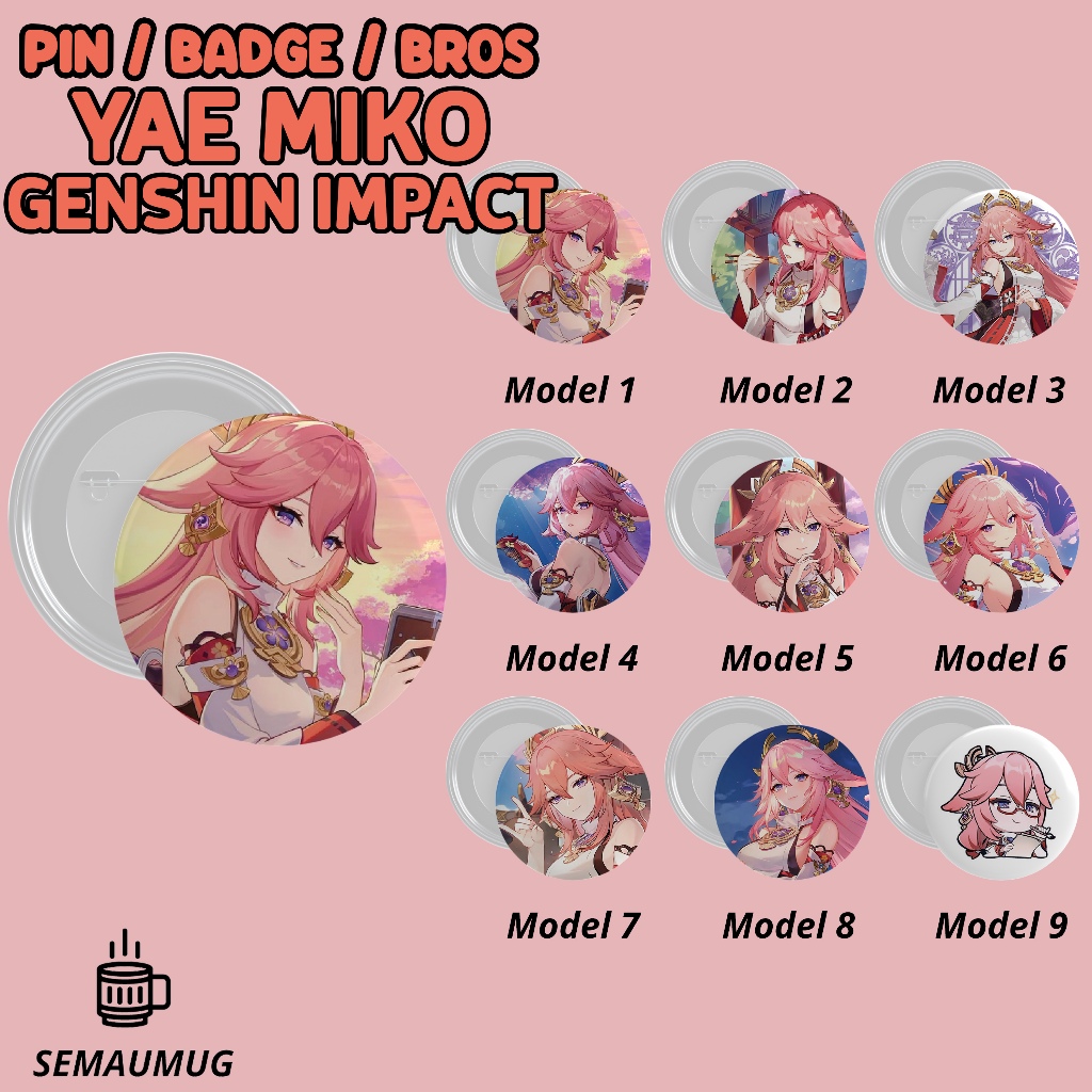 PIN YAE MIKO GENSHIN KADO BROS BADGE BULAT GAME LUCU PRINT CUSTOM SEMAUMUG
