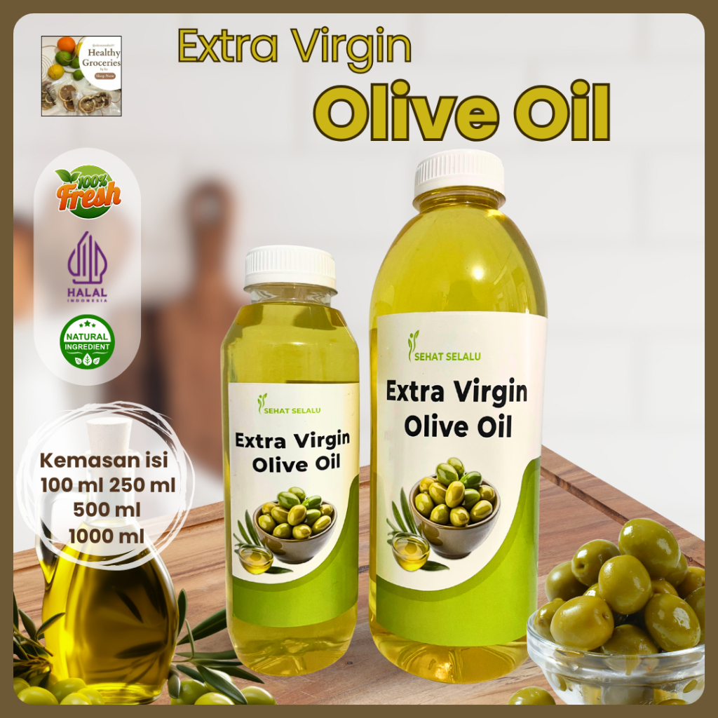 Extra Virgin Olive Oil Selalu Sehat Evoo Asli / Minyak Zaitun Murni Olive Oil Premium Diminum Masak