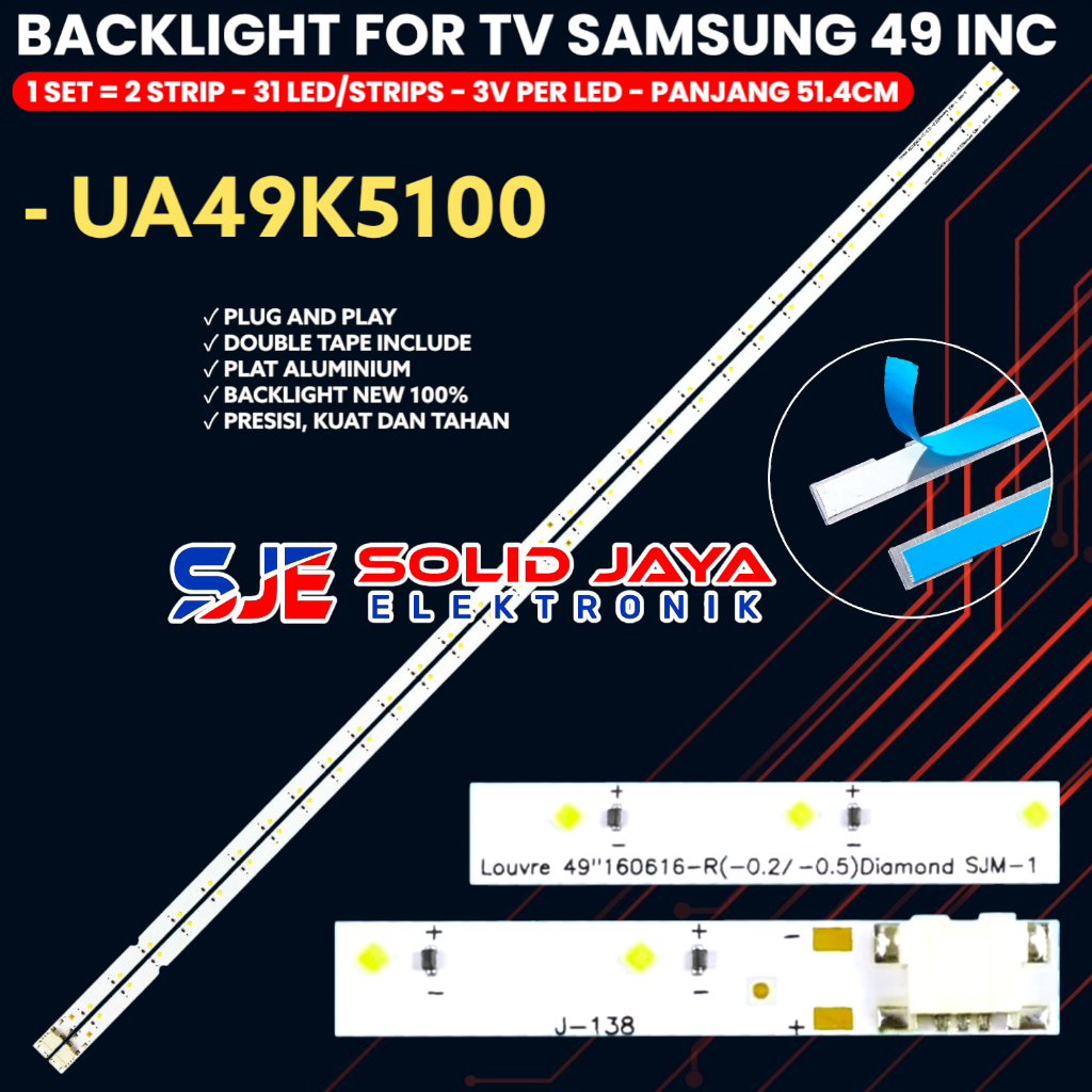 BACKLIGHT TV LED SAMSUNG 49 INC 49K5100 49K5300 UA49K5100 49K5300 UA49K5100AK 49K5300AK 49K LAMPU BL
