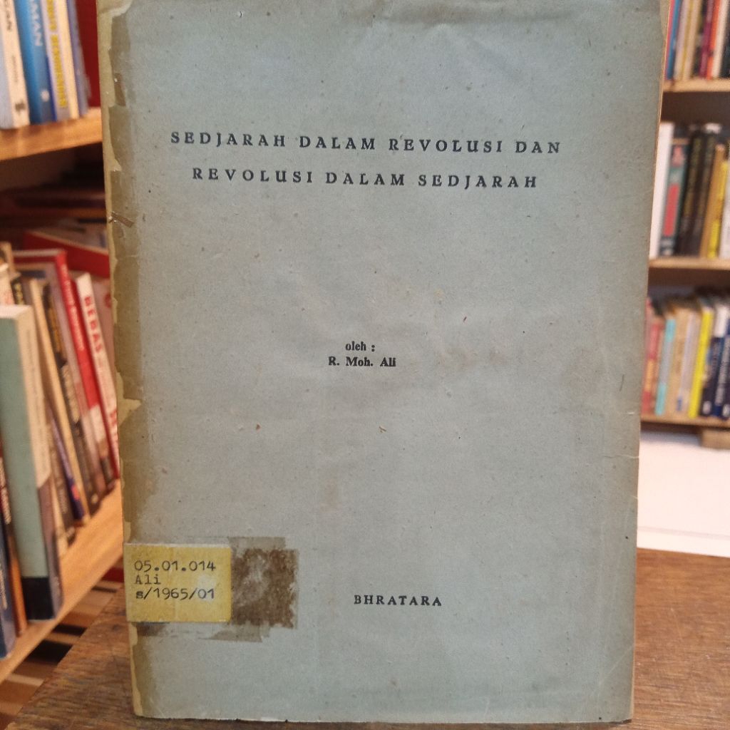 Sedjarah dalam Revolusi dan Revolusi dalam Sedjarah, cetakan 1965