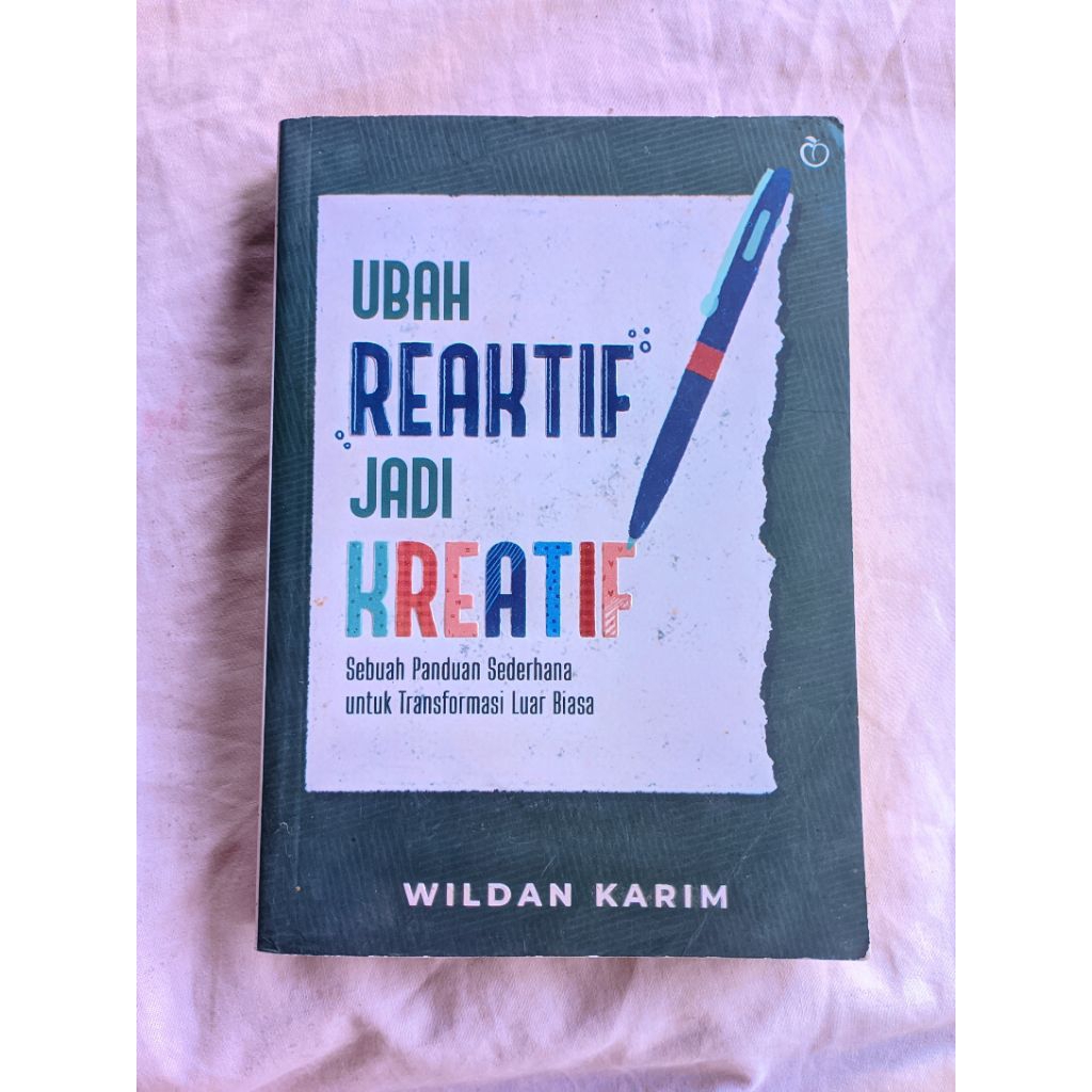 buku ubah reaktif jadi kreatif_preloved| self improvement KAMPA ATMA