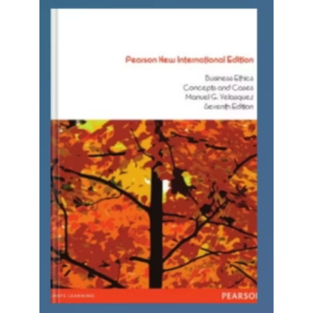 Buku Business Ethics:Concepts and Cases 7th Edition