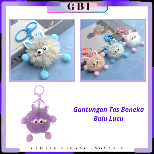 GBI Gantungan Tas Boneka Lucu Gantungan Little Monster Kawai Boneka Bulu Halus Gantungan Kunci Bonek