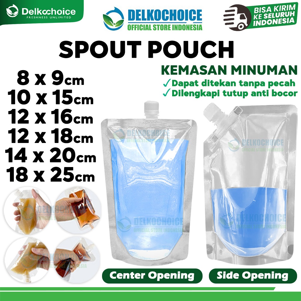SPOUT POUCH Kemasan Plastik dengan Tutup Minuman Cairan Standing Bening Transparan DELKOCHOICE