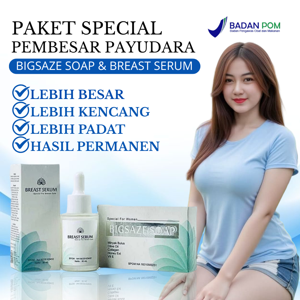 BREAST SERUM Pembesar Payudara Pengencang Payudara Ampuh Permanen - Bigsaze Soap Obat Pembesar Payud