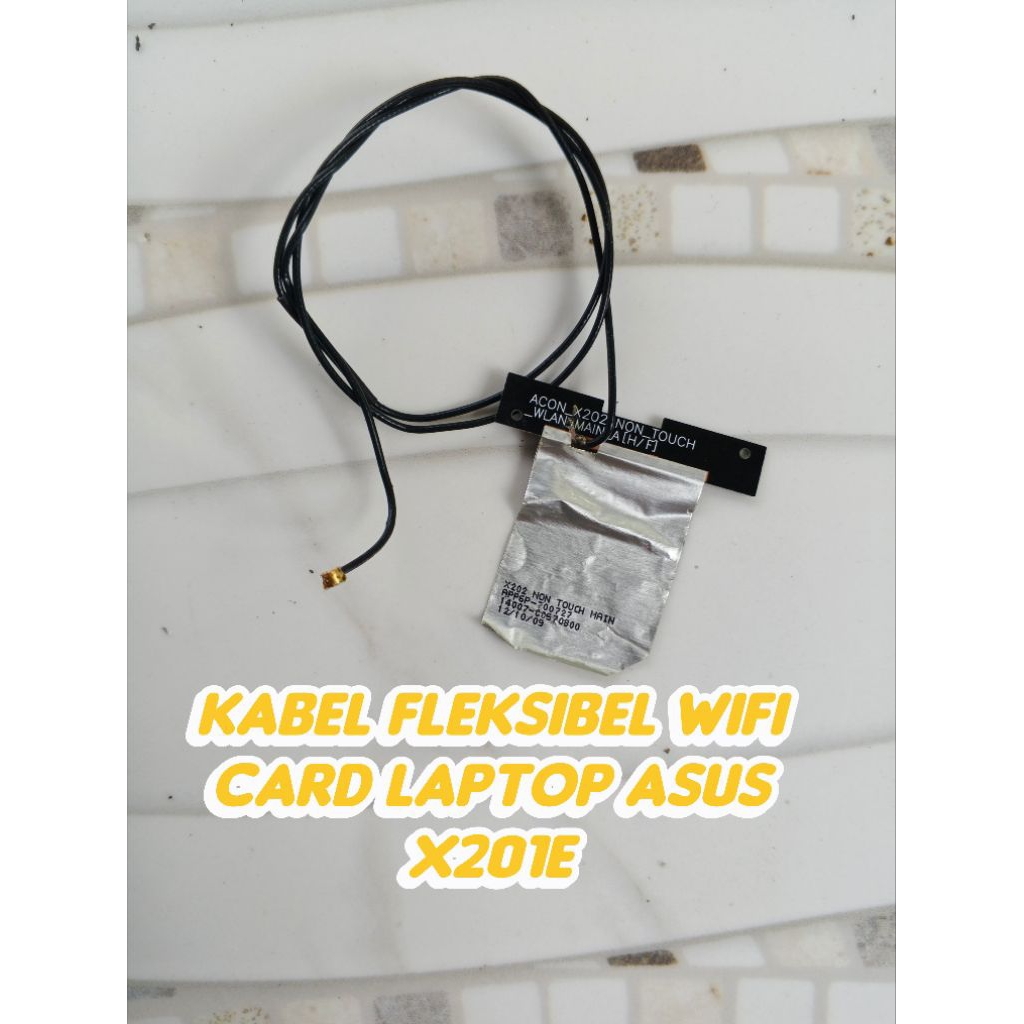 Kabel fleksibel wifi card Laptop Asus X201E