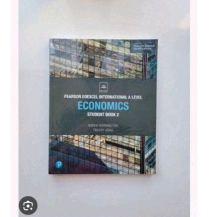 PEARSON EDEXCEL INTERNATIONAL A LEVEL ECONOMICS student book 2