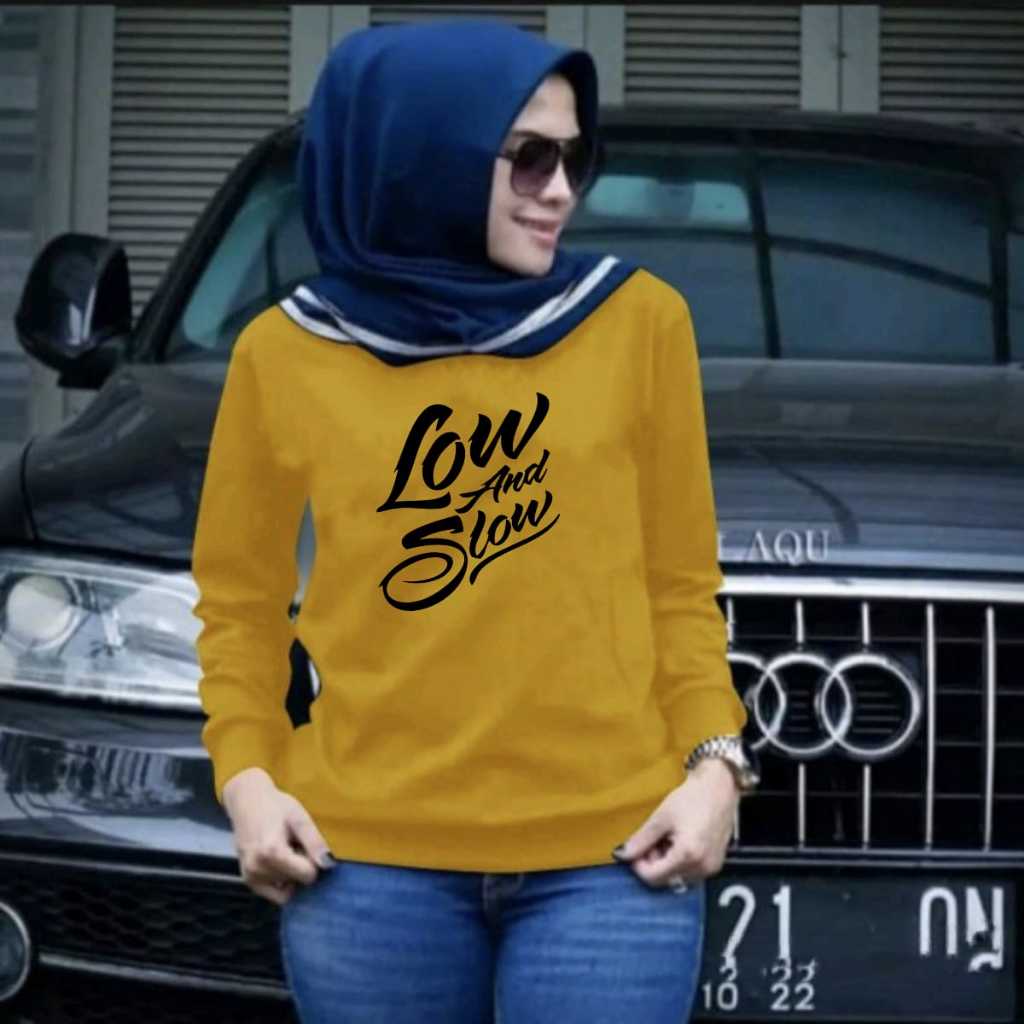 Kaos Atasan Wanita Dewasa Lengan Panjang Motif Low and Slow Kekinian Kaos Long Sleeve Crewneck Wanit