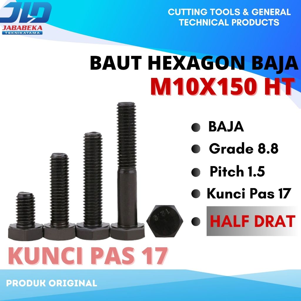 Baut Hexagon 8.8 M10x150 Kunci 17 High Tensile Bolt HTB Baja 8.8 Hitam M10 Pitch 1.5x150 Full Drat