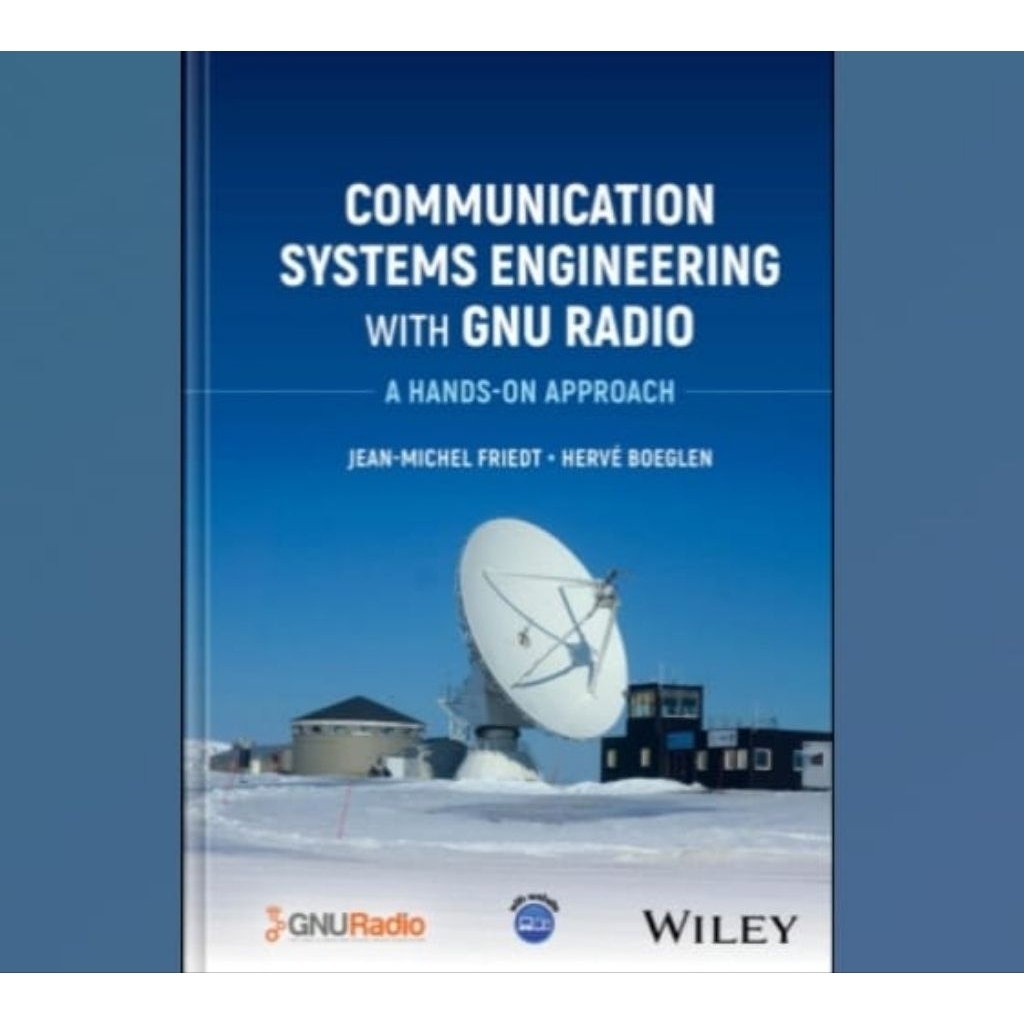 Buku Communication Systems Engineering with GNU Radio_ A Hands-On Approach