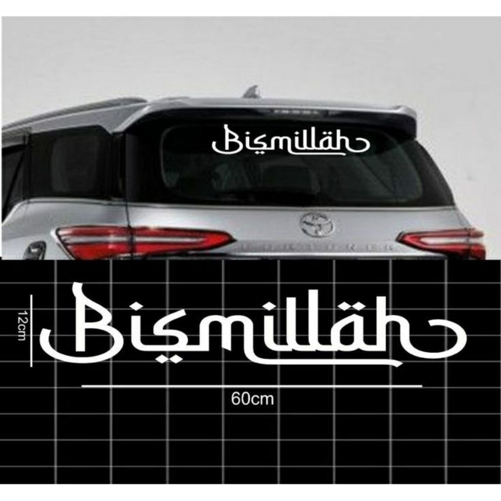 stiker bismillah stiker kaca mobil tulisan bismillah stiker cutting kaca mobil simple minimalis stik