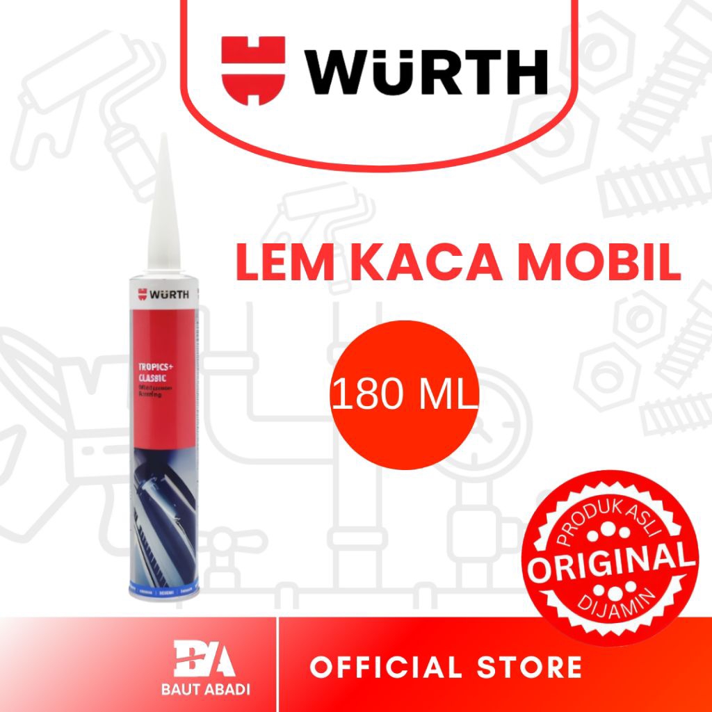 Lem Kaca Mobil Wurth