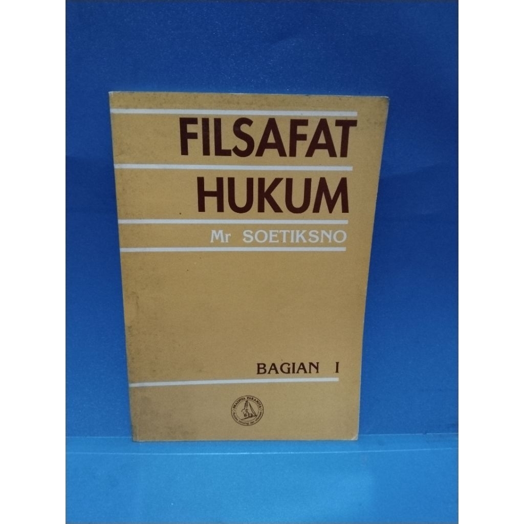 Buku original FILSAFAT HUKUM by Mr Soetikno 1