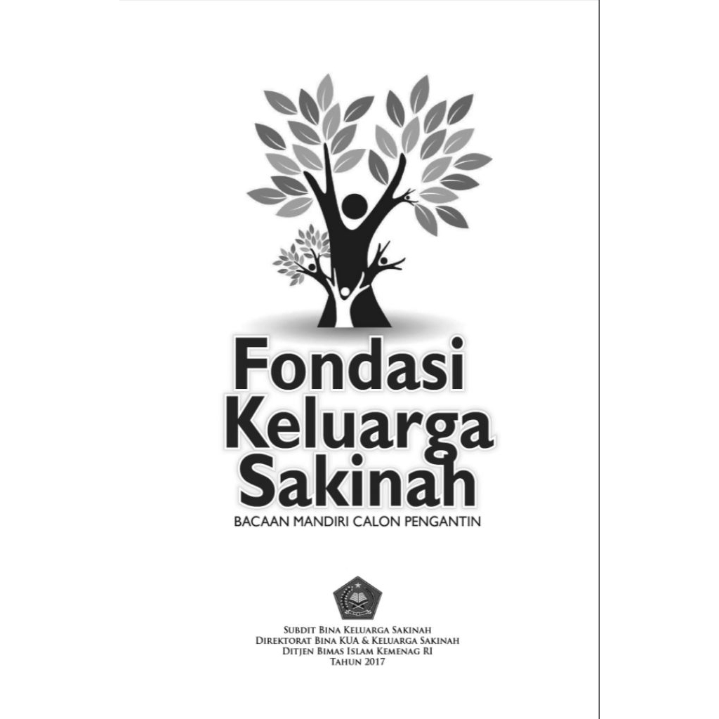 FONDASI KELUARGA SAKINAH BACAAN MANDIRI CALON PENGANTIN - Ahmad Kasyful Anwar, dkk (Editor).