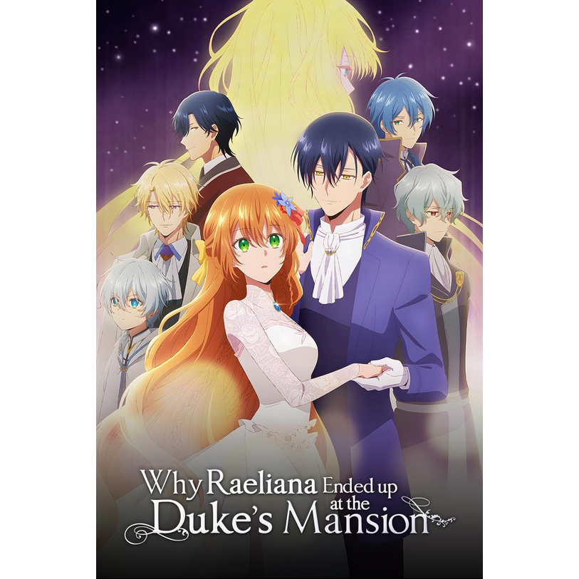 Why Raeliana Ended Up at the Duke's Mansion Season 1 Anime Jepang